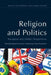Religion and Politics: European and Global Perspectives by Johann P. Arnason, Ireneusz Pawel Karolewski