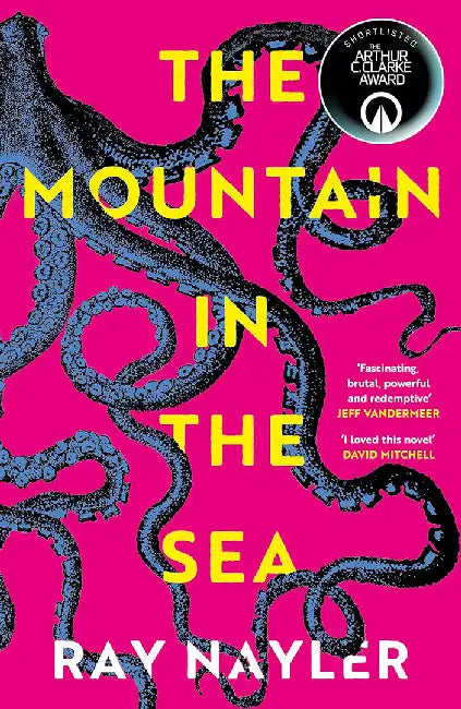 The Mountain in the Sea by Ray Nayler