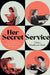 Her Secret Service by Claire Hubbard-Hall