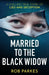 Married to the Black Widow by Rob Parkes
