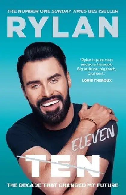 Ten: The Decade That Changed My Future by Rylan Clark