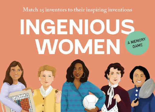 Ingenious Women: Match 25 Inventors to Their Inspiring Inventions by Anita Ganeri