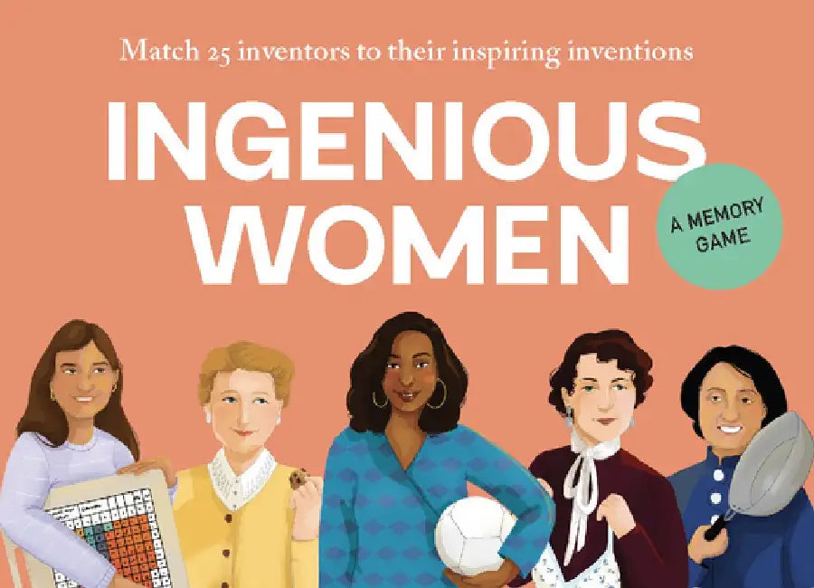 Ingenious Women: Match 25 Inventors to Their Inspiring Inventions by Anita Ganeri