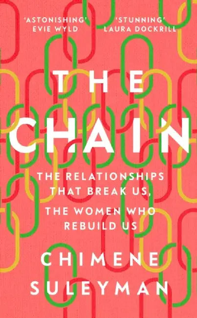 The Chain by Chimene Suleyman