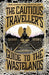 The Cautious Traveller's Guide to The Wastelands by Sarah Brooks