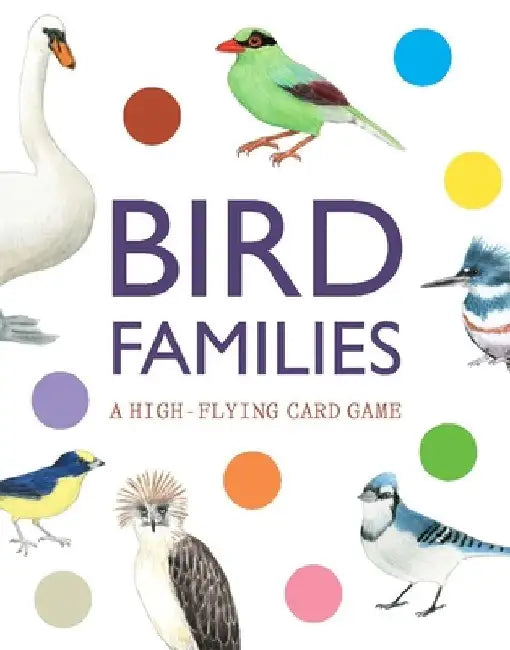 Bird Families: A High-Flying Card Game by Rspb