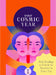 Your Cosmic Year: Daily Readings to Unlock the Potential in Every Day by Theresa Cheung