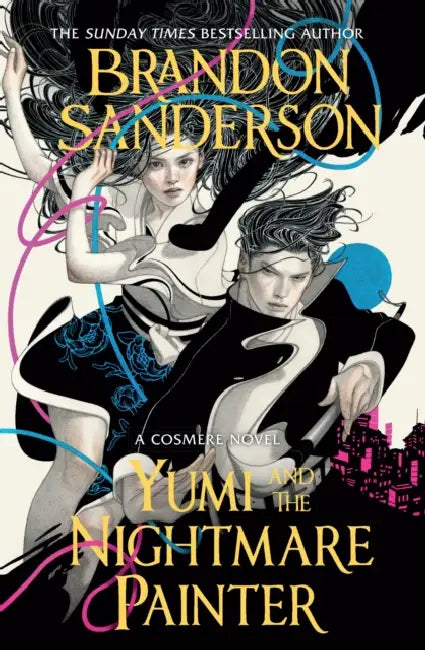Yumi and the Nightmare Painter: A Cosmere Novel by Simon Tudhope