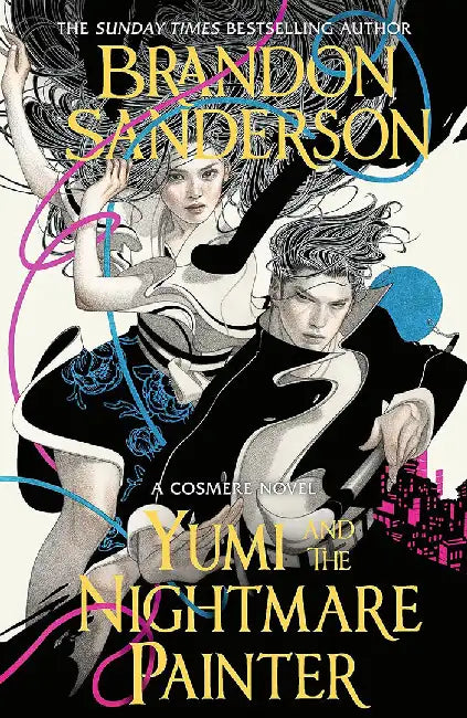 Yumi and the Nightmare Painter by Brandon Sanderson
