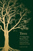 Trees - 10 Things You Should Know by Carolyn Fry