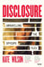 Disclosure: Unravelling the Spycops Files by Kate Wilson