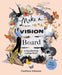 Vision Board: The Manifesting Collage Book by Candace Johnson
