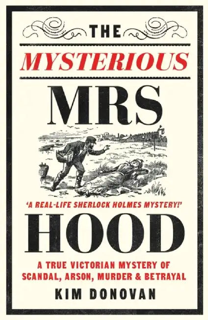 The Mysterious Mrs Hood by Kim Donovan
