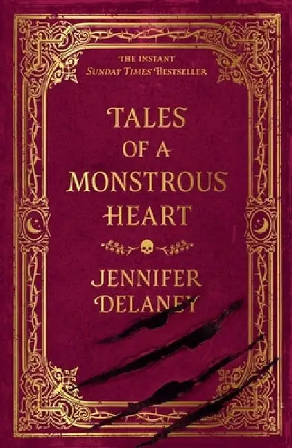 Tales of a Monstrous Heart: The instant Sunday Times bestselling gothic romantasy inspired by Jane Eyre by Jennifer Delaney
