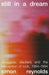 Still in a Dream: Shoegaze, Slackers and the Reinvention of Rock, 1984–1994 by Simon Reynolds