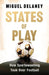 States of Play by Miguel Delaney