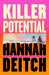Killer Potential by Hannah Deitch