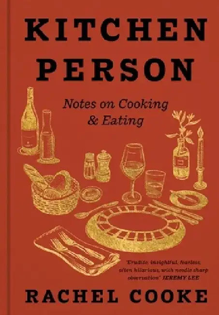 Kitchen Person by Rachel Cooke
