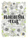 Floribunda Year: A Flower Colouring Companion by Leila Duly