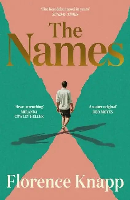 The Names: 'The best debut novel in years' Sunday Times by Florence Knapp