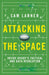 Attacking the Space: Inside Rugby's Tactical and Data Revolution - 'Illuminating' Eddie Jones by Sam Larner