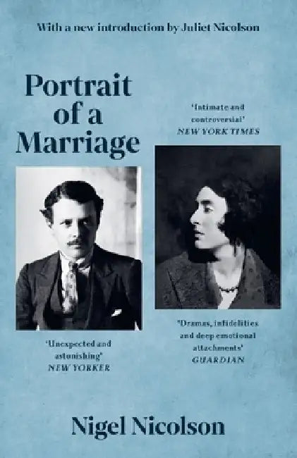 Portrait Of A Marriage by Nigel Nicolson