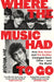 Where the Music Had to Go: How Bob Dylan and The Beatles Changed Each Other - and the World by Jim Windolf