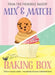The Mix & Match Baking Box: 30 Fun Recipe Cards - Hundreds of Cake Combinations! by Martha Swift