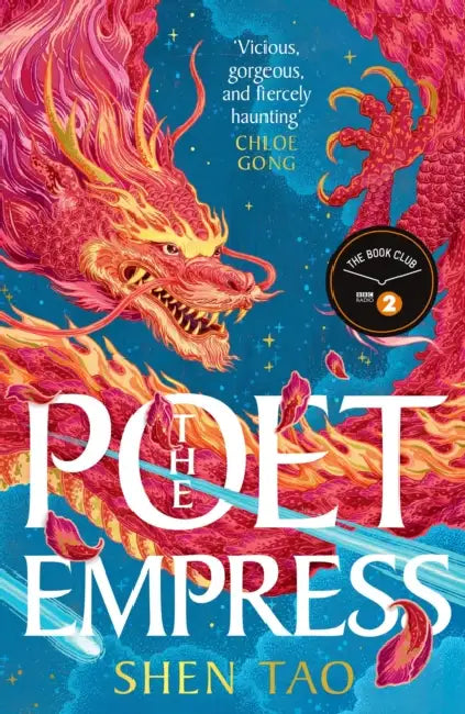 The Poet Empress: A BBC Radio 2 Book Club pick perfect for fans of R.F. Kuang and Madeline Miller by Shen Tao