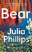 Bear: ‘A brilliant writer’ Ann Patchett by Julia Phillips