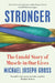 Stronger by Michael Joseph Gross