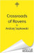 Crossroads of Ravens: A brand-new Witcher novel starring Geralt of Rivia - Now a major Netflix show by Andrzej Sapkowski