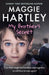 My Brother's Secret: The True, Heartbreaking Story of Three Neglected Brothers. Can They Remain Together or Will They Be Torn Apart? by Maggie Hartley