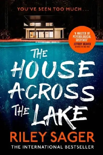 The House Across The Lake by Sager, Riley