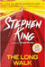 The Long Walk: from No. 1 bestseller Stephen King writing as Richard Bachman, and a major motion picture by Stephen King