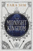 The Midnight Kingdom by Tara Sim