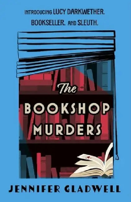 The Bookshop Murders: Dive right into Cecil Court with amateur sleuth Lucy Darkwether in this thrilling historical cosy crime debut by Jenny Gladwell