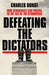 Defeating the Dictators by Charles Dunst