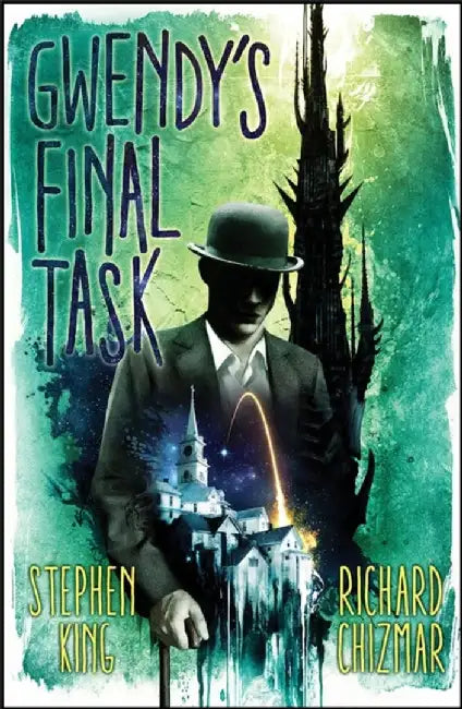Gwendy's Final Task by Stephen King