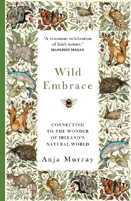 Wild Embrace by Anja Murray