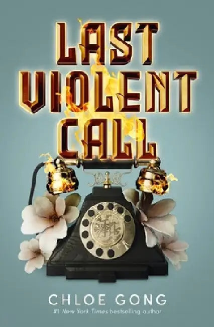 Last Violent Call by Chloe Gong