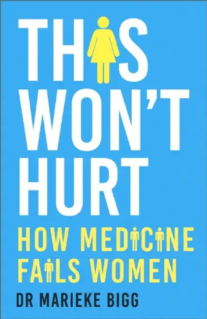 This Won't Hurt by Marieke Bigg
