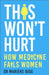This Won't Hurt by Marieke Bigg