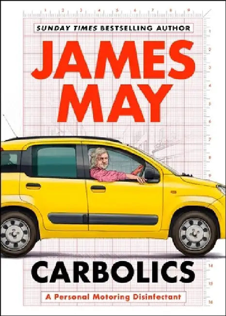Carbolics: A Personal Motoring Disinfectant by James May
