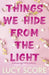 Things We Hide From The Light by Score, Lucy