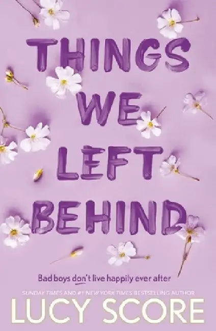 Things We Left Behind by Lucy Score