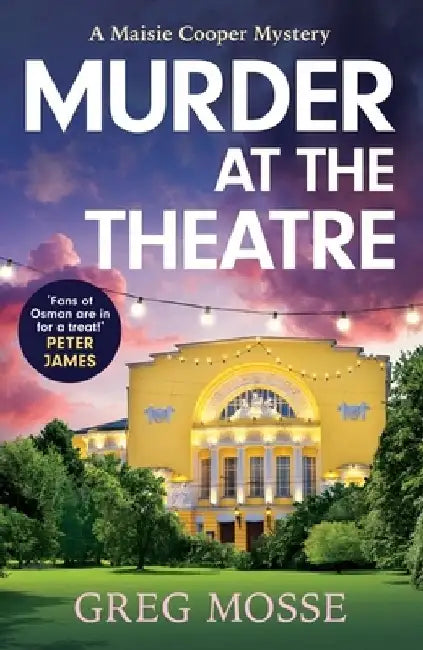 Murder at the Theatre by Greg Mosse