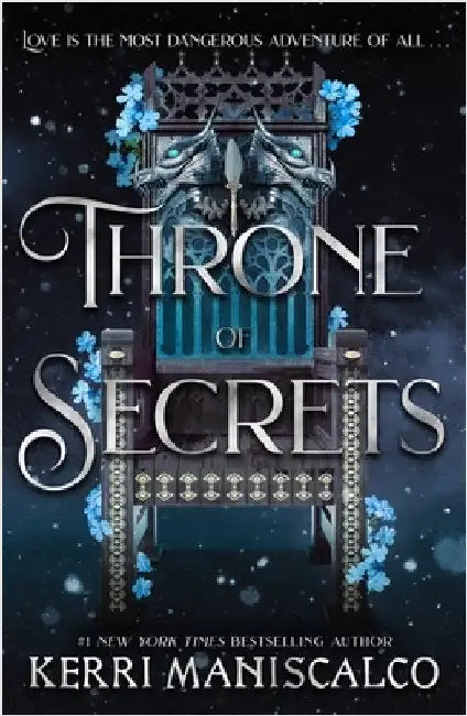 Throne of Secrets: discover your new devilishly seductive romantasy obsession by Kerri Maniscalco