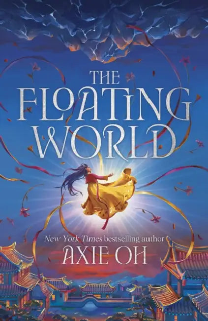 The Floating World: The epic fantasy romance about destiny, and the power of light in a world of darkness by Axie Oh