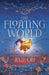 The Floating World: The epic fantasy romance about destiny, and the power of light in a world of darkness by Axie Oh